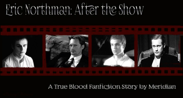 banner for Eric Northman After the Show by Becky